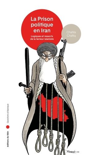 Emprunter La prison politique en Iran. Terreur et prison politique livre