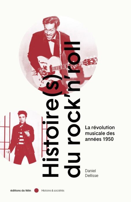 Emprunter Histoire(s) du Rock'n Roll. La révolution musicale des années 1950 livre