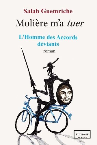 Emprunter Molière m'a tuer. L'homme des Accords déviants livre