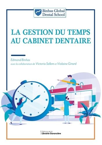 Emprunter La gestion du temps au cabinet dentaire livre