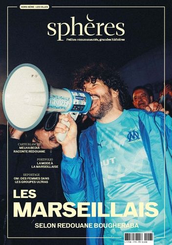 Emprunter Sphères Hors-série : Les Marseillais livre