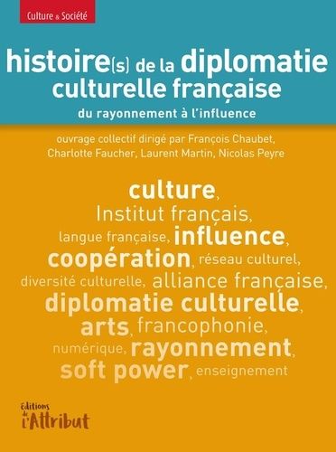 Emprunter Histoire(s) de la diplomatie culturelle française livre