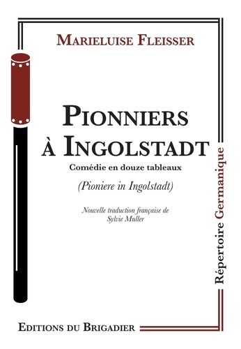 Emprunter Pionniers à Ingolstadt livre