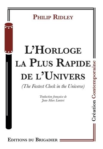 Emprunter L'horloge la plus rapide de l'Univers livre