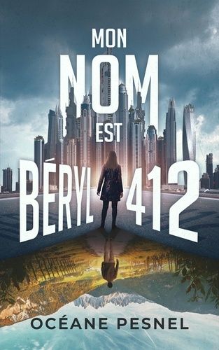 Emprunter Mon nom est Béryl 412 livre