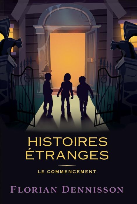 Emprunter Histoires étranges : Le commencement : Tome 1, Un voisin étrange %3B Tome 2, Un village étrange %3B Tome livre