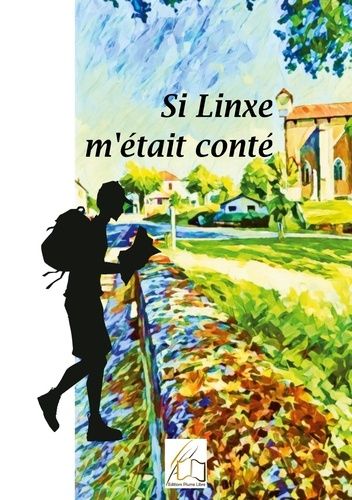 Emprunter Si Linxe m'était conté livre