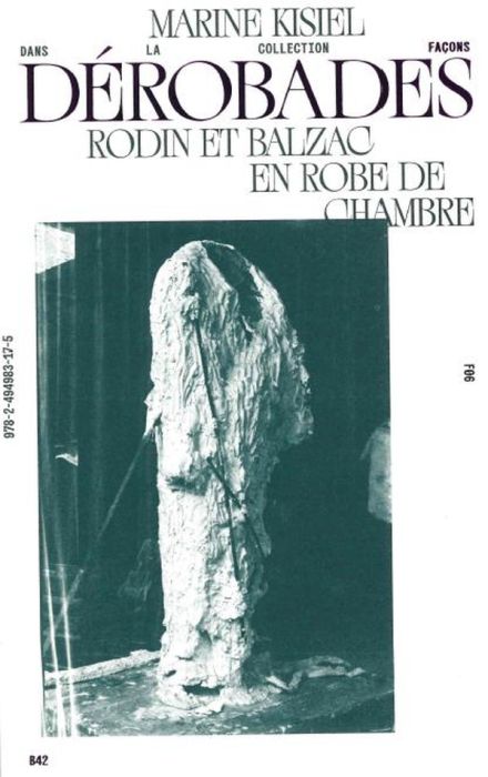 Emprunter Dérobades. Rodin et Balzac en robe de chambre livre