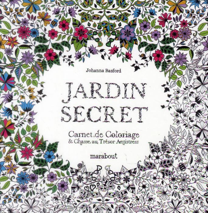 Emprunter Jardin secret. Carnet de coloriage & chasse au trésor antistress livre