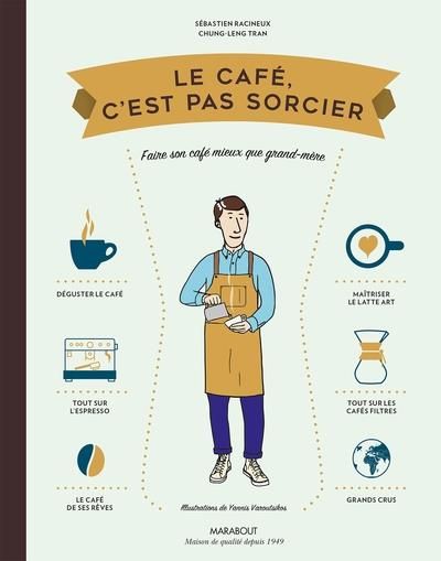 Emprunter Le café c'est pas sorcier livre