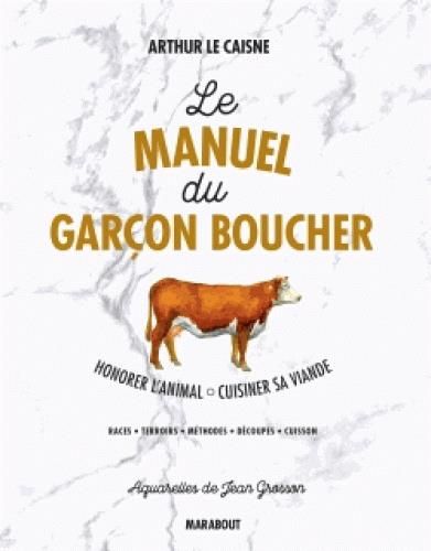 Emprunter Le manuel du garçon boucher livre