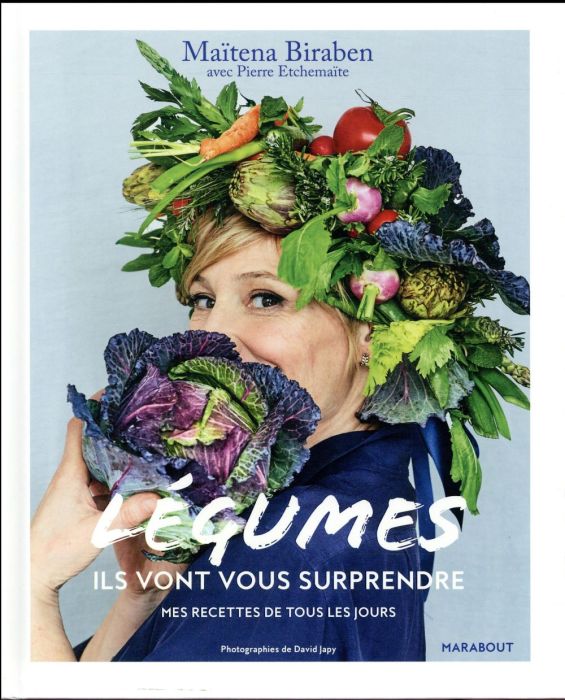 Emprunter Légumes. Ils vont vous surprendre livre