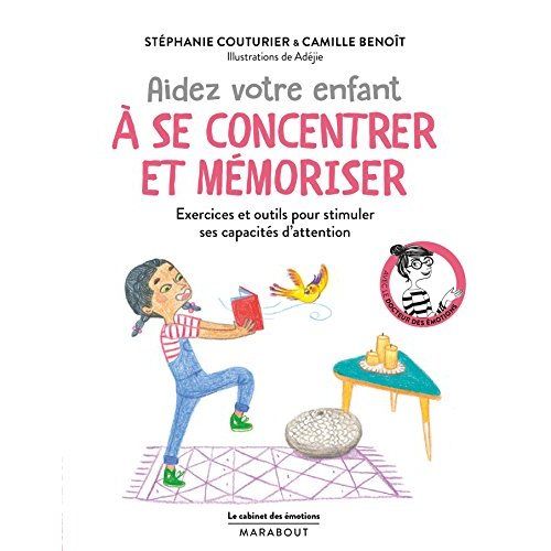 Emprunter Aidez votre enfant à se concentrer et à mémoriser livre