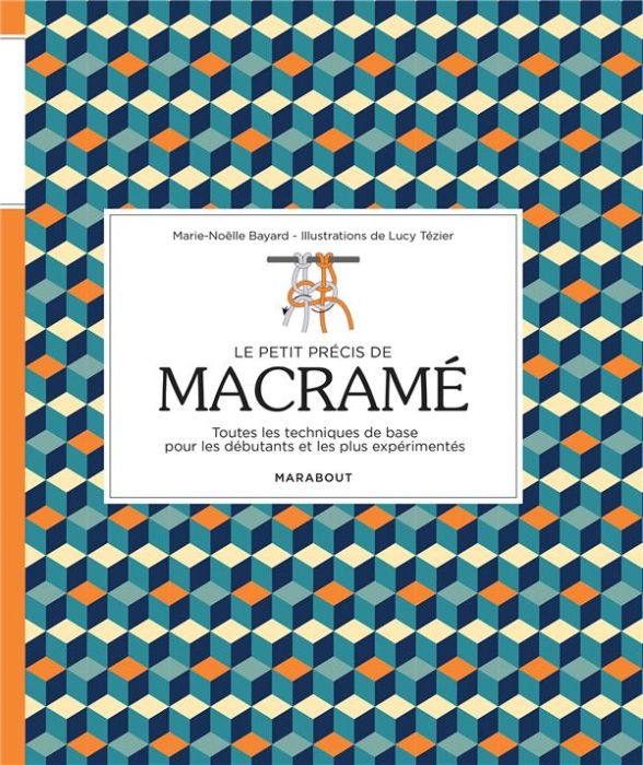 Emprunter Le petit précis de macramé livre