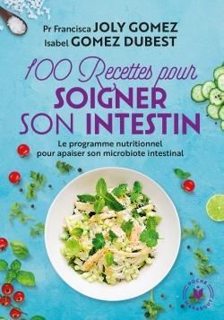 Emprunter 100 recettes pour soigner son intestin livre