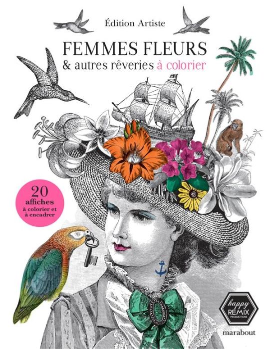 Emprunter Femmes fleurs et autres rêveries à colorier. 20 affiches à colorier et à encadrer livre