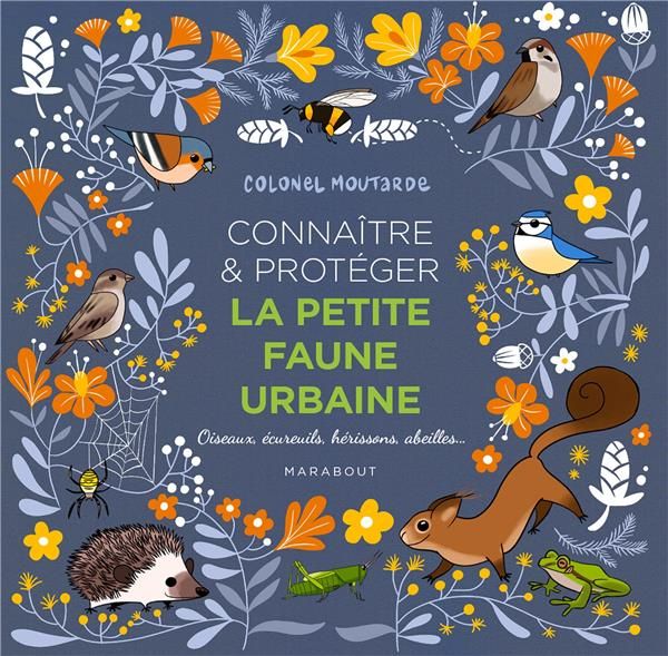 Emprunter Connaître & protéger la petite faune urbaine livre