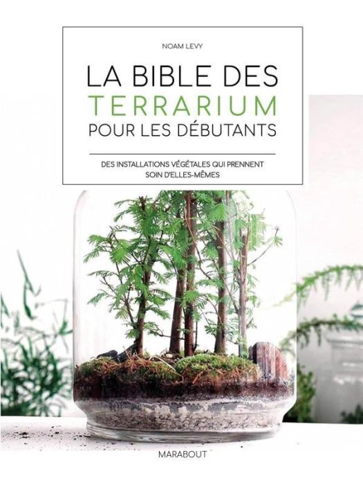 Emprunter La bible des terrarium pour les débutants livre