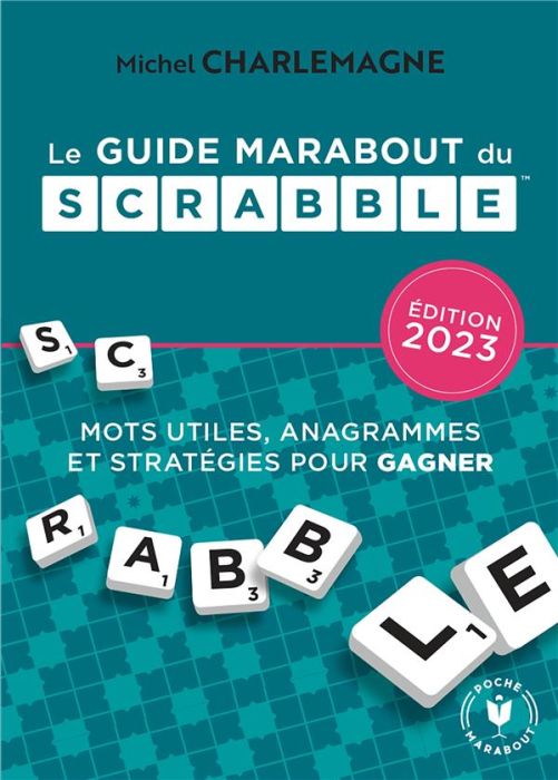 Emprunter Le guide Marabout du scrabble. Edition 2023 livre