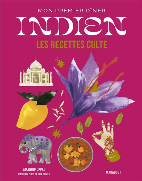 Emprunter Mon premier dîner indien. Les recettes culte livre