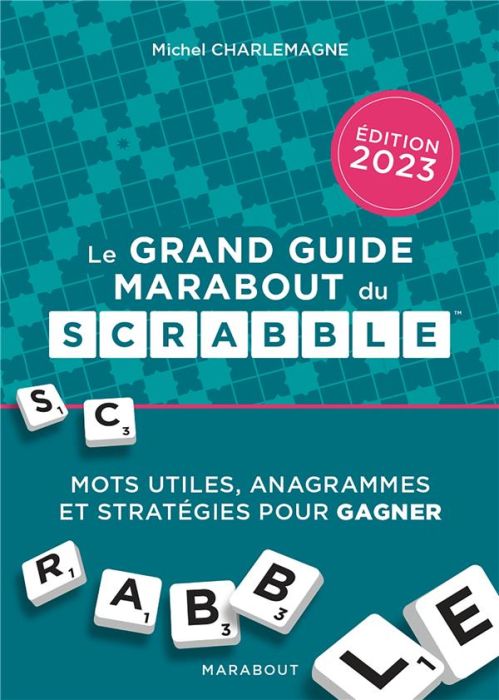 Emprunter Le grand guide Marabout du Scrabble. Edition 2023 livre