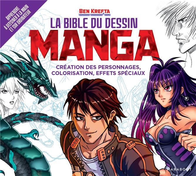 Emprunter La bible du dessin manga. Création des personnages, colorisation, effets spéciaux livre