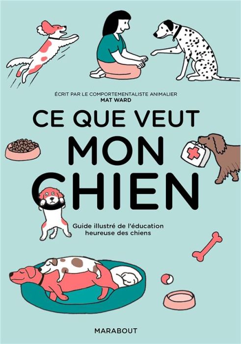 Emprunter Mon chien et moi. Guide illustré de l'éducation heureuse des chiens livre