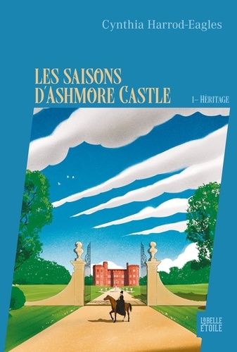 Emprunter Héritage. Les Saisons d'Ashmore Castle, Tome 1 livre