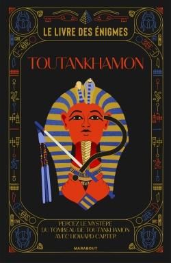 Emprunter Toutankhamon. Le livre des énigmes livre