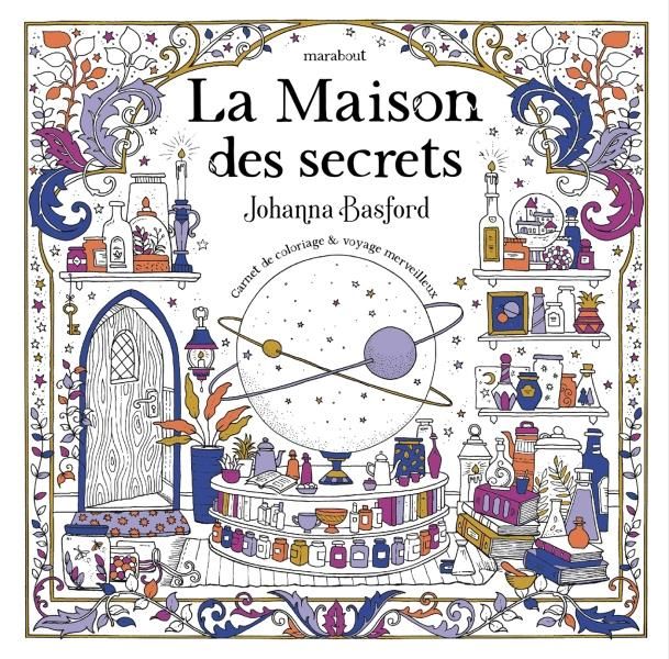 Emprunter La Maison des secrets. Carnet de coloriage & voyage merveilleux livre