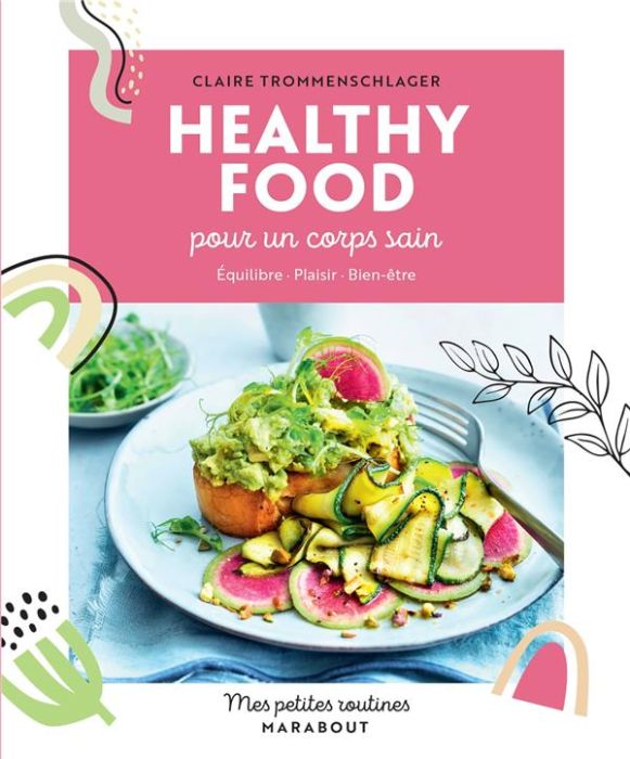 Emprunter Healthy food pour un corps sain livre