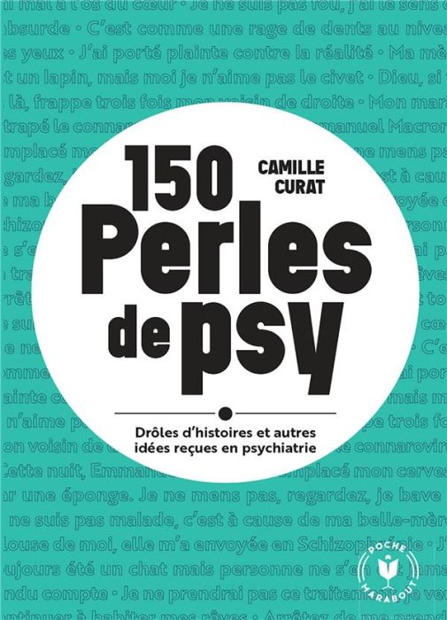 Emprunter 150 perles de psy. Drôles d'histoires et autres idées reçues en psychiatrie livre