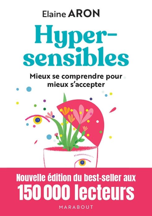 Emprunter Hypersensibles. Mieux se comprendre pour mieux s'accepter livre