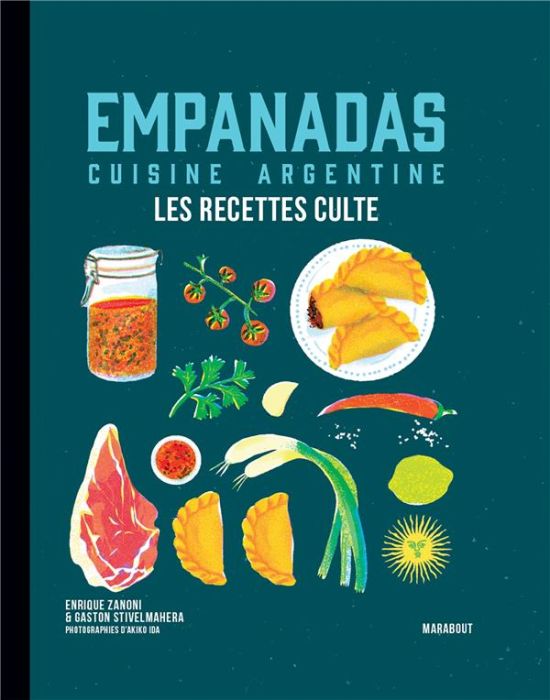 Emprunter Empanadas cuisine argentine. Les recettes culte livre