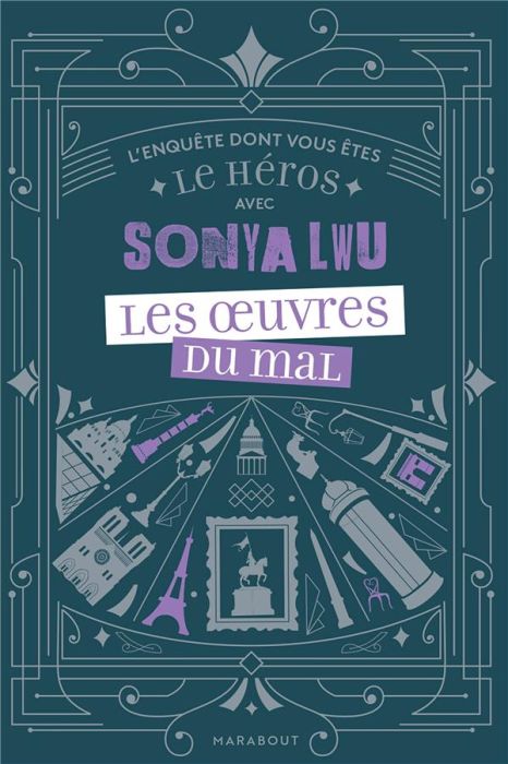 Emprunter Les Oeuvres du mal. L'enquête dont vous êtes le héros livre