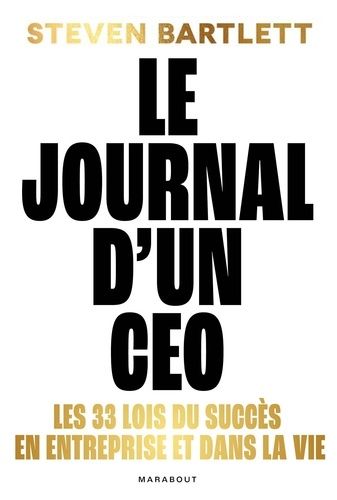 Emprunter Journal d'un CEO. Les 33 lois du succès en entreprise et dans la vie livre