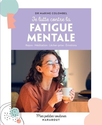 Emprunter Je lutte contre la fatigue mentale livre