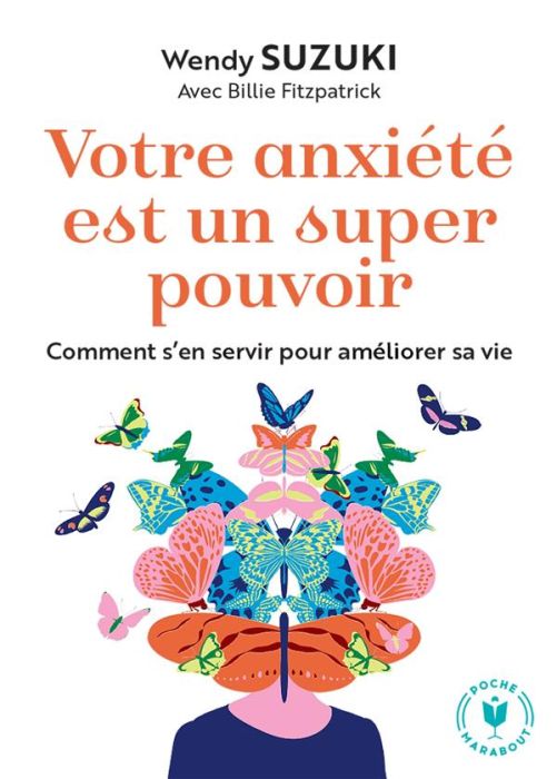 Emprunter Votre anxiété est un super pouvoir. Comment s'en servir pour améliorer sa vie livre