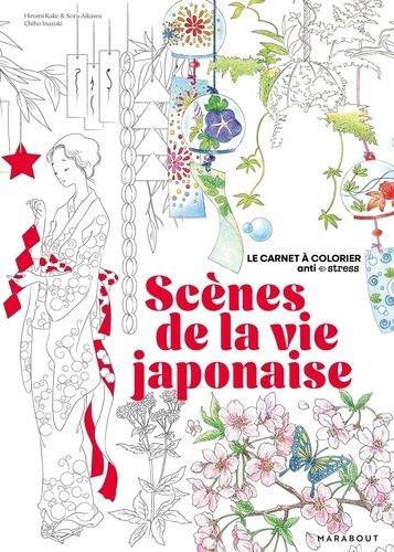 Emprunter Scènes de la vie japonaise. Le carnet à colorier anti-stress livre