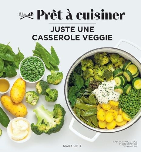 Emprunter Juste une casserole veggie livre