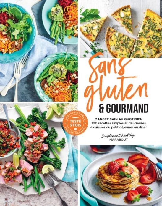 Emprunter Sans gluten et gourmand. Manger sain au quotidien livre