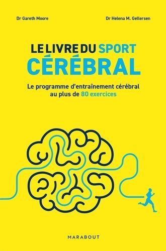 Emprunter Le livre du sport cérébral. Le programme d'entraînement cérébral au plus de 80 exercices livre