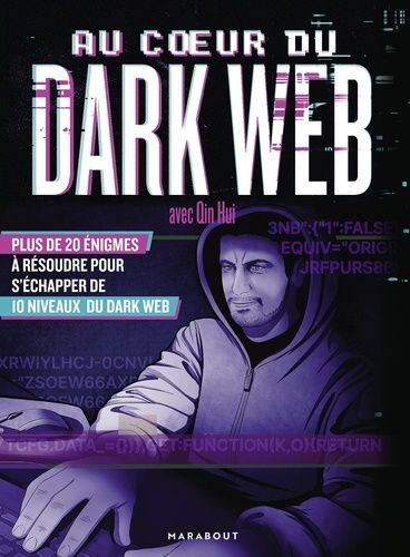 Emprunter Au coeur du Dark Web avec Qin Hui livre