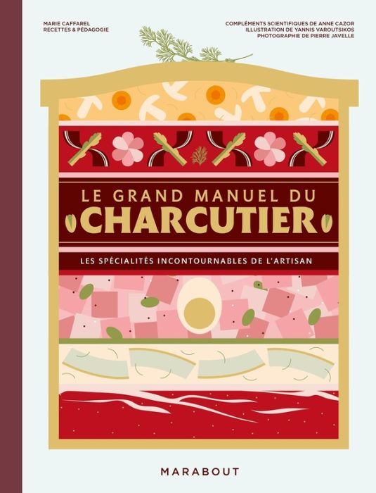 Emprunter Le grand manuel du charcutier. Les spécialités incontournables de l'artisan livre