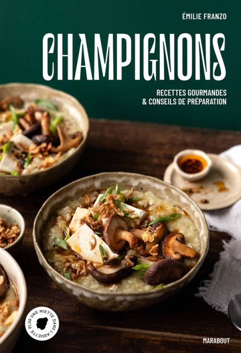 Emprunter Champignons. Recettes gourmandes & conseils de préparation livre