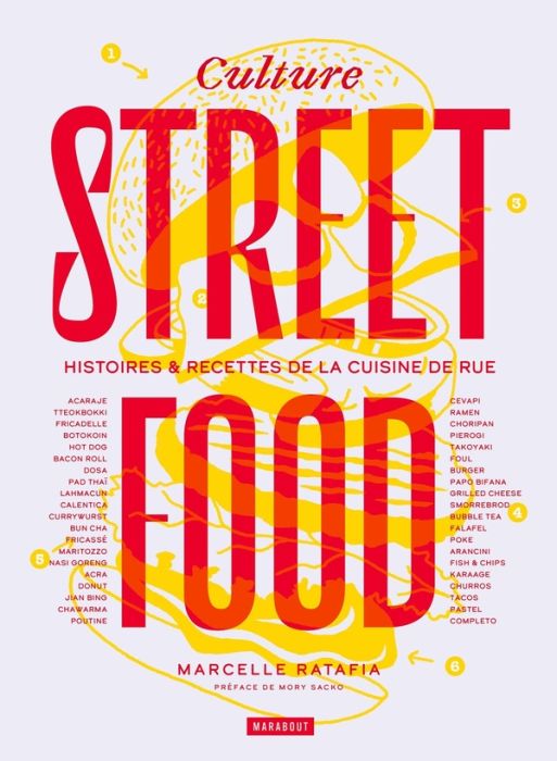 Emprunter Culture Streetfood. Histoires et recettes de la cuisine de rue livre