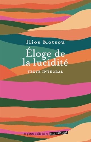 Emprunter Eloge de la lucidité livre