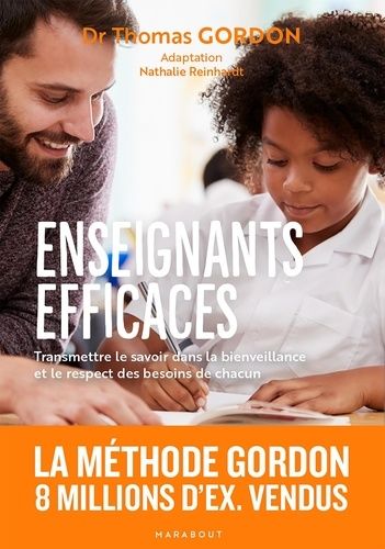 Emprunter Enseignants efficaces. Transmettre le savoir dans la bienveillance et le respect des besoins de chac livre