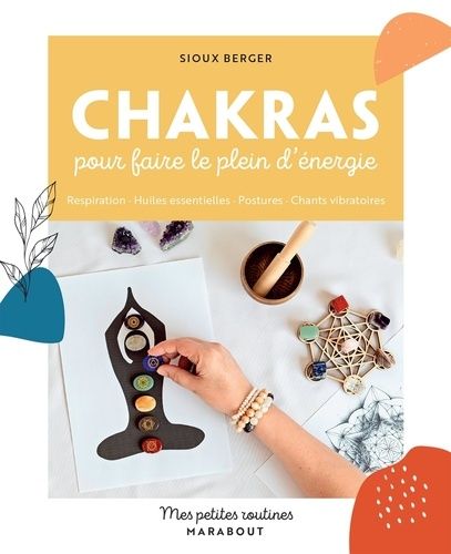 Emprunter Chakras pour faire le plein d'énergie livre