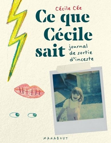 Emprunter Ce que Cécile sait. Journal de sortie d'inceste livre